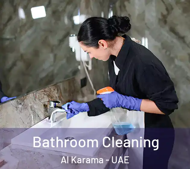 Bathroom Cleaning Al Karama - UAE