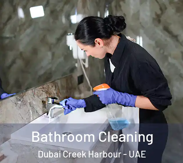 Bathroom Cleaning Dubai Creek Harbour - UAE