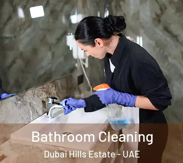 Bathroom Cleaning Dubai Hills Estate - UAE