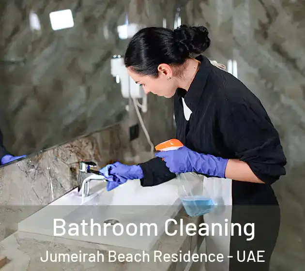 Bathroom Cleaning Jumeirah Beach Residence - UAE
