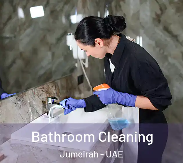 Bathroom Cleaning Jumeirah - UAE