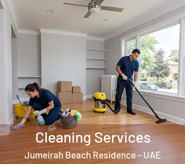 Cleaning Services Jumeirah Beach Residence - UAE