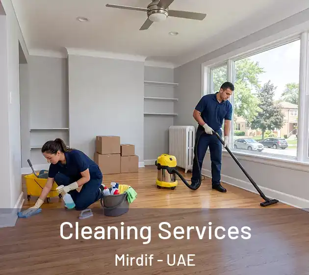 Cleaning Services Mirdif - UAE