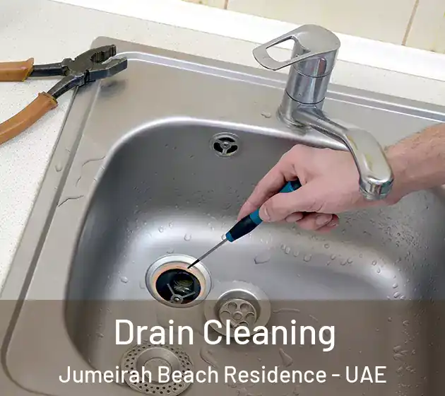 Drain Cleaning Jumeirah Beach Residence - UAE