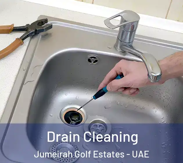 Drain Cleaning Jumeirah Golf Estates - UAE