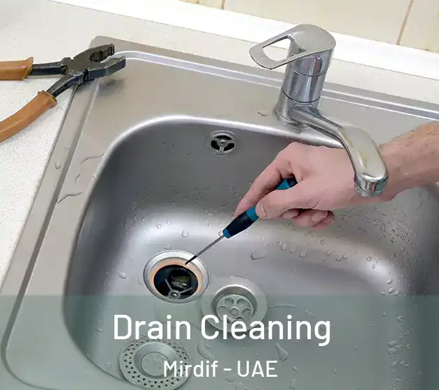 Drain Cleaning Mirdif - UAE
