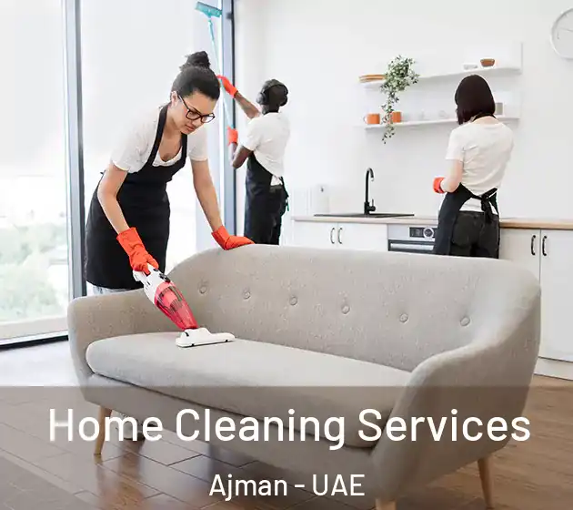  Home Cleaning Services Ajman - UAE