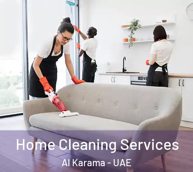 Home Cleaning Services Al Karama - UAE