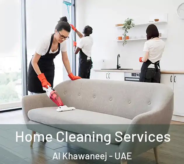 Home Cleaning Services Al Khawaneej - UAE