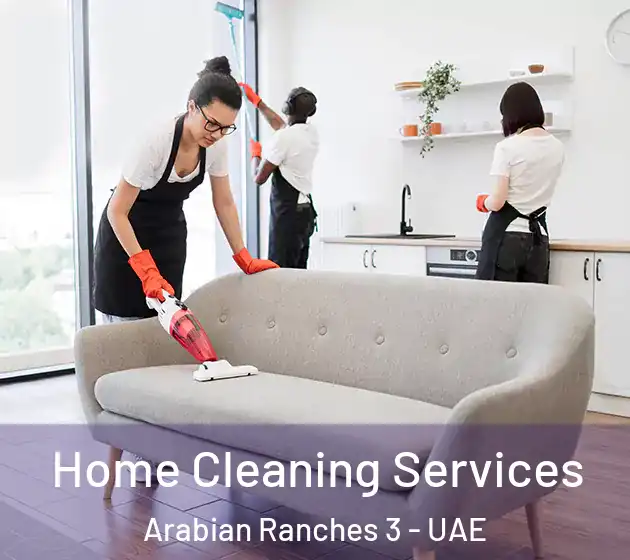 Home Cleaning Services Arabian Ranches 3 - UAE