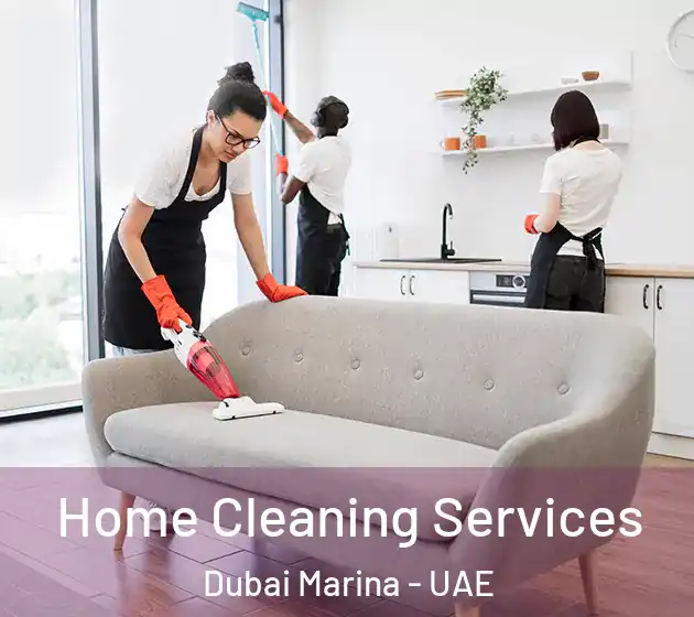 Home Cleaning Services Dubai Marina - UAE