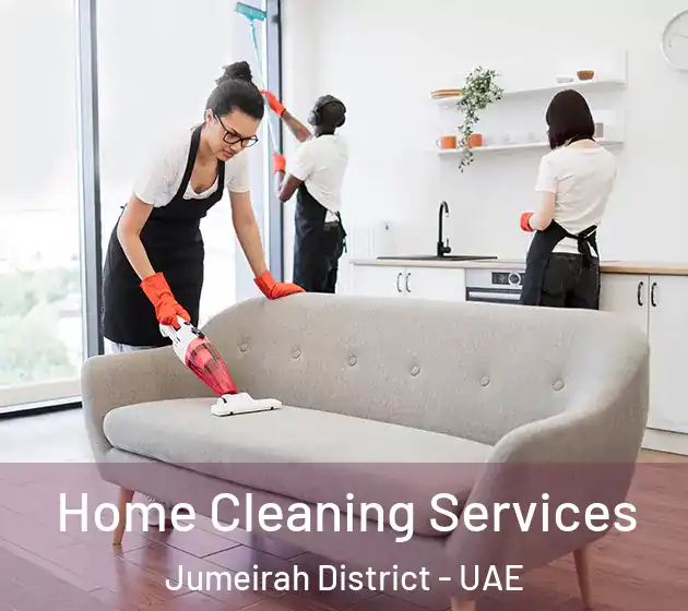 Home Cleaning Services Jumeirah District - UAE