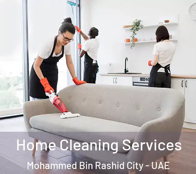 Home Cleaning Services Mohammed Bin Rashid City - UAE