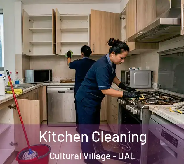 Kitchen Cleaning Cultural Village - UAE