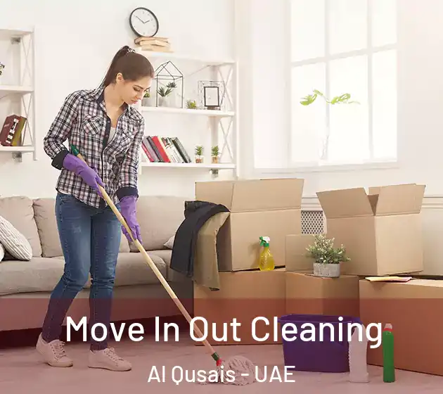 Move In Out Cleaning Al Qusais - UAE