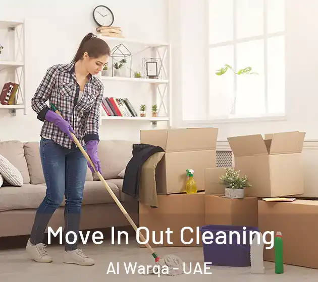 Move In Out Cleaning Al Warqa - UAE