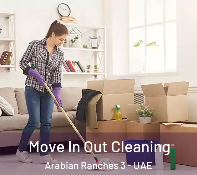 Move In Out Cleaning Arabian Ranches 3 - UAE