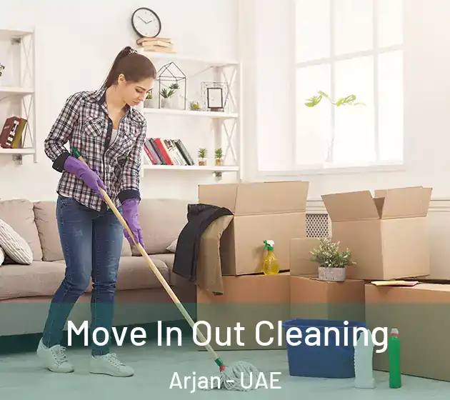 Move In Out Cleaning Arjan - UAE