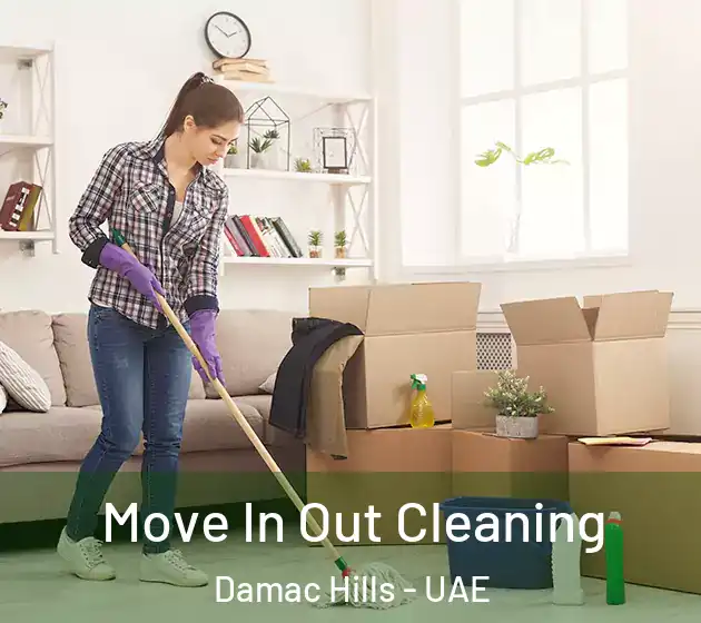 Move In Out Cleaning Damac Hills - UAE