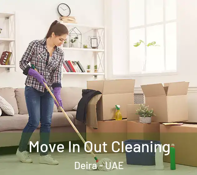 Move In Out Cleaning Deira - UAE