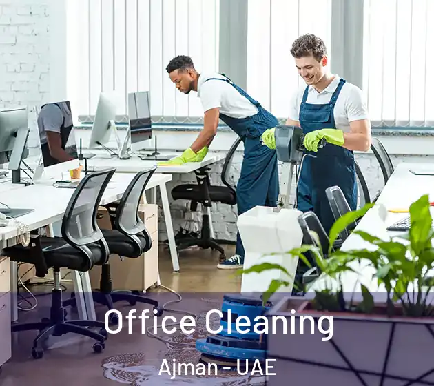 Office Cleaning Ajman - UAE