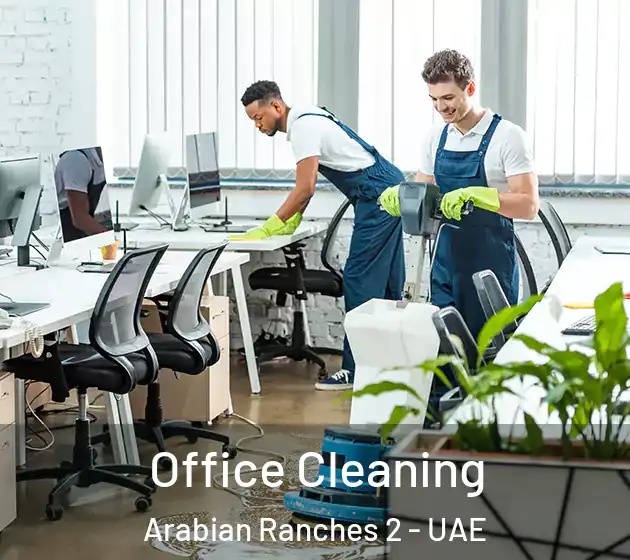 Office Cleaning Arabian Ranches 2 - UAE