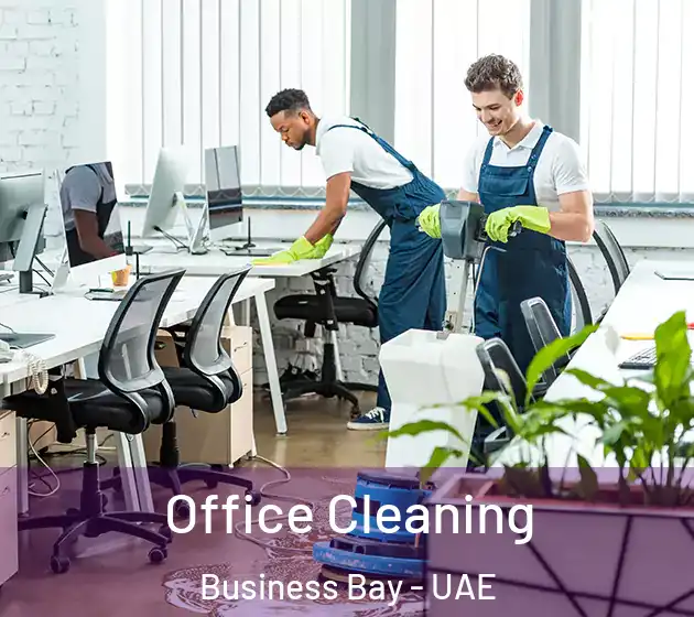 Office Cleaning Business Bay - UAE