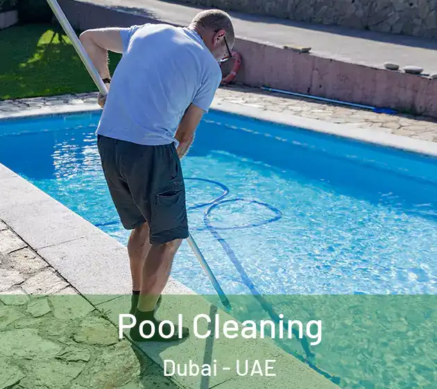  Pool Cleaning Dubai - UAE