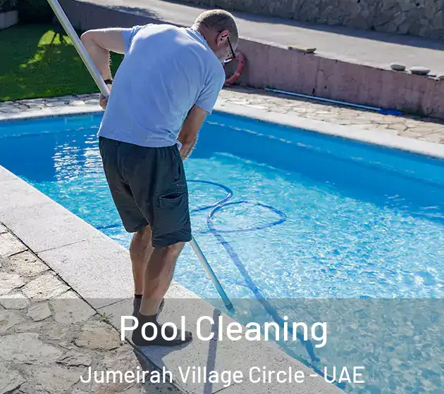  Pool Cleaning Jumeirah Village Circle - UAE