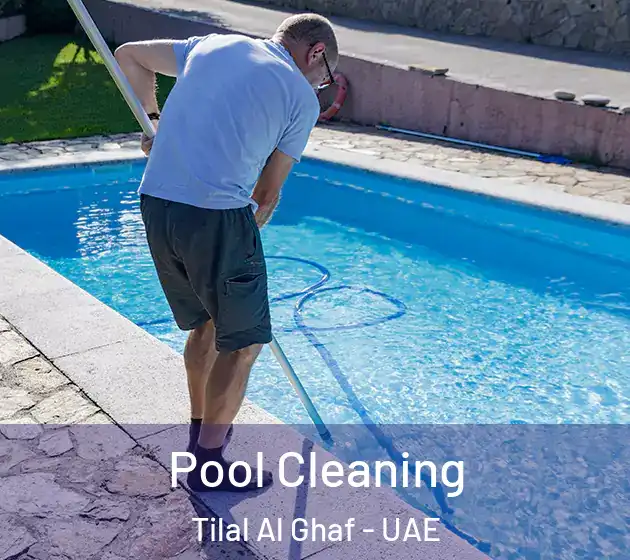 Pool Cleaning Tilal Al Ghaf - UAE
