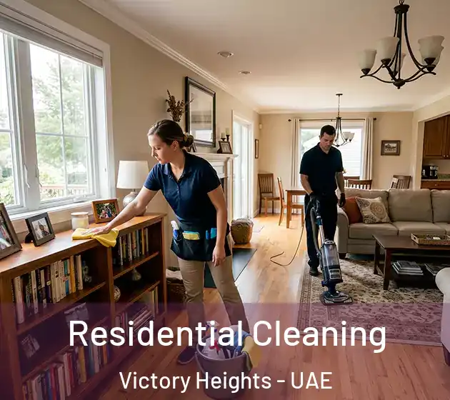 Residential Cleaning Victory Heights - UAE