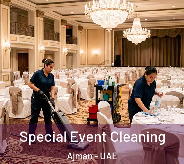  Special Event Cleaning Ajman - UAE