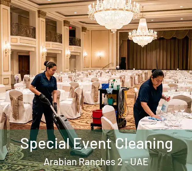 Special Event Cleaning Arabian Ranches 2 - UAE