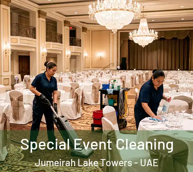 Special Event Cleaning Jumeirah Lake Towers - UAE